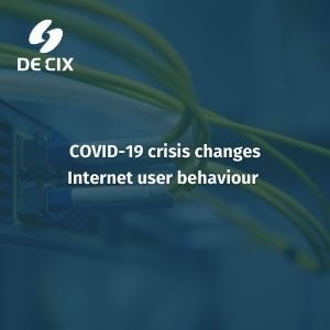 COVID-19 crisis changes Internet user behaviour