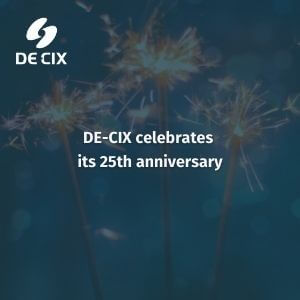 DE-CIX 25th Anniversary Celebration