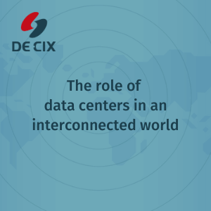 The role of data centers in an interconnected world