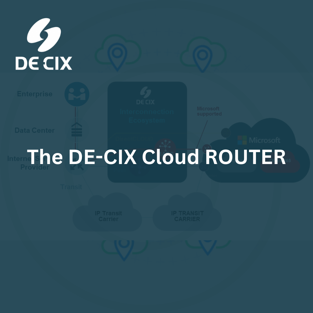 The DE-CIX Cloud ROUTER